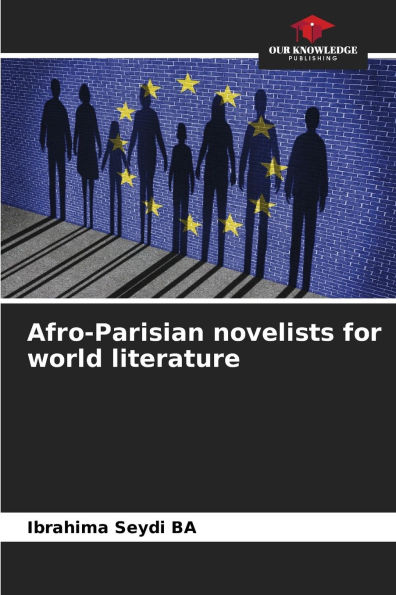Afro-Parisian novelists for world literature
