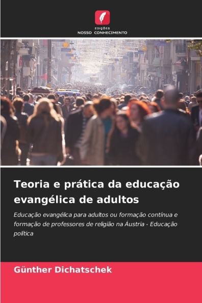 Teoria e pr�tica da educa��o evang�lica de adultos