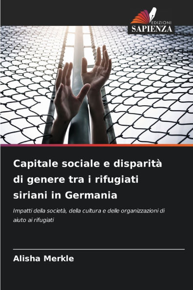 Capitale sociale e disparitÃ¯Â¿Â½ di genere tra i rifugiati siriani in Germania