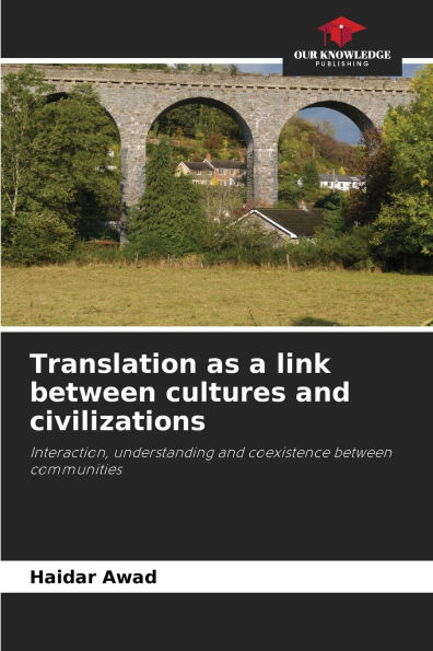 Translation as a link between cultures and civilizations