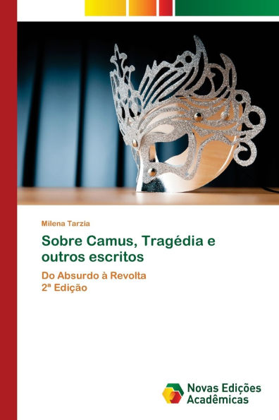 Sobre Camus, TragÃ¯Â¿Â½dia e outros escritos
