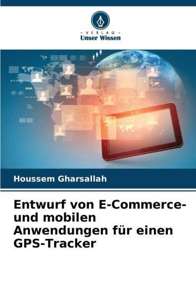 Entwurf von E-Commerce- und mobilen Anwendungen f�r einen GPS-Tracker