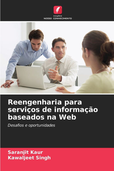 Reengenharia para serviÃ¯Â¿Â½os de informaÃ¯Â¿Â½Ã¯Â¿Â½o baseados na Web