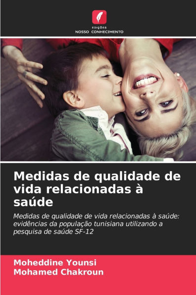 Medidas de qualidade de vida relacionadas Ã¯Â¿Â½ saÃ¯Â¿Â½de