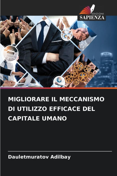 Migliorare Il Meccanismo Di Utilizzo Efficace del Capitale Umano