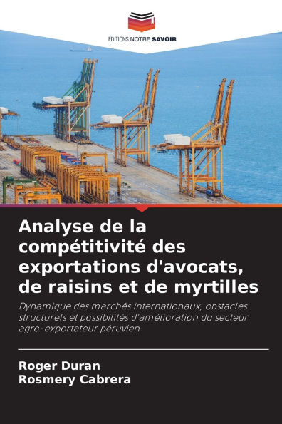 Analyse de la compÃ¯Â¿Â½titivitÃ¯Â¿Â½ des exportations d'avocats, de raisins et de myrtilles
