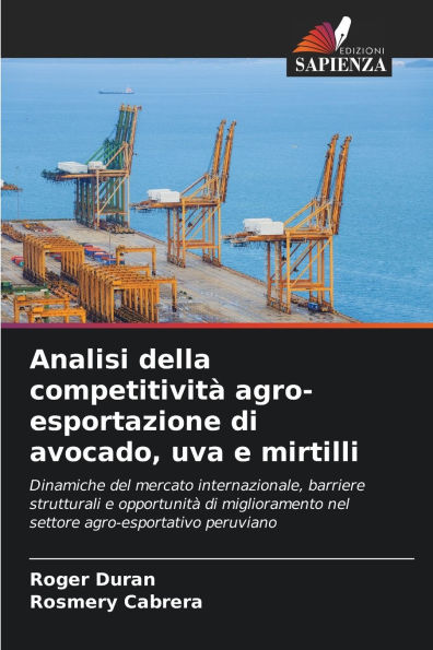 Analisi della competitivitÃ¯Â¿Â½ agro-esportazione di avocado, uva e mirtilli