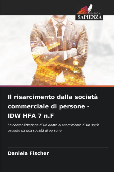 Il risarcimento dalla societ� commerciale di persone - IDW HFA 7 n.F