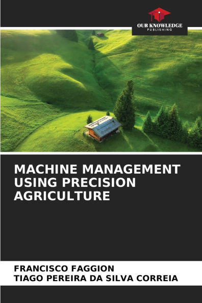 Machine Management Using Precision Agriculture