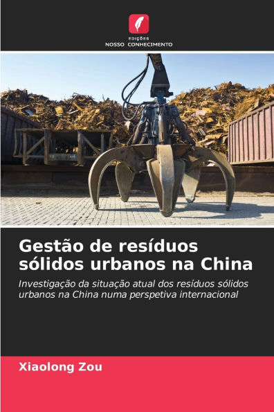 GestÃ¯Â¿Â½o de resÃ¯Â¿Â½duos sÃ¯Â¿Â½lidos urbanos na China