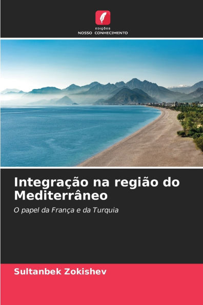 IntegraÃ¯Â¿Â½Ã¯Â¿Â½o na regiÃ¯Â¿Â½o do MediterrÃ¯Â¿Â½neo