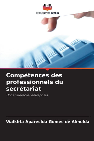 CompÃ¯Â¿Â½tences des professionnels du secrÃ¯Â¿Â½tariat