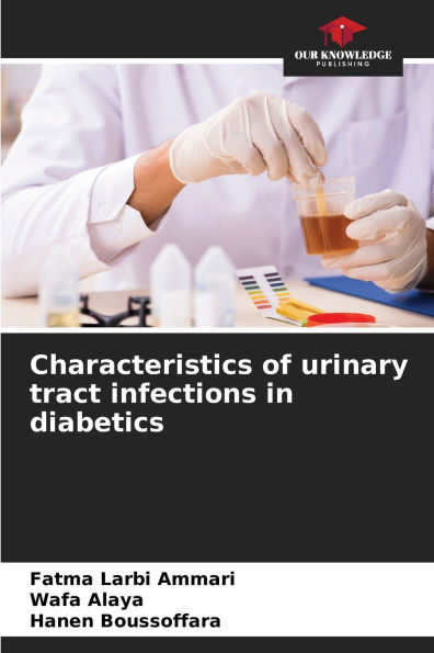Characteristics of urinary tract infections in diabetics
