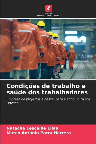 CondiÃ¯Â¿Â½Ã¯Â¿Â½es de trabalho e saÃ¯Â¿Â½de dos trabalhadores