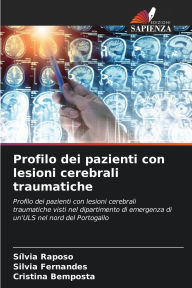 Title: Profilo dei pazienti con lesioni cerebrali traumatiche, Author: SÃÂÂlvia Raposo