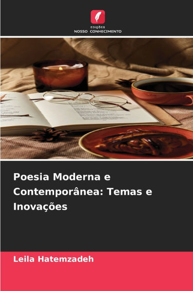 Poesia Moderna e ContemporÃ¯Â¿Â½nea: Temas e InovaÃ¯Â¿Â½Ã¯Â¿Â½es