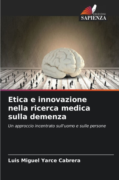 Etica e innovazione nella ricerca medica sulla demenza