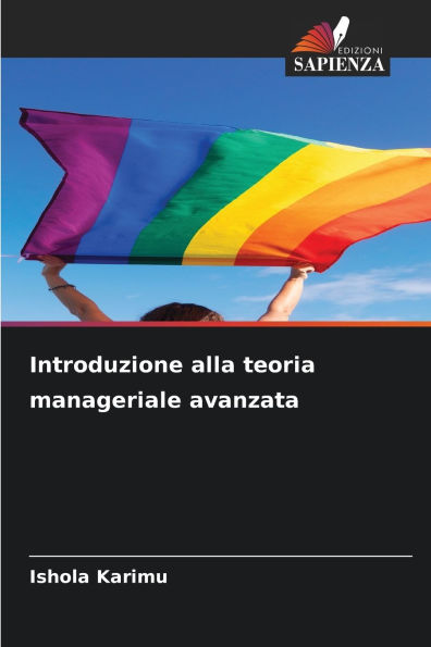 Introduzione alla teoria manageriale avanzata