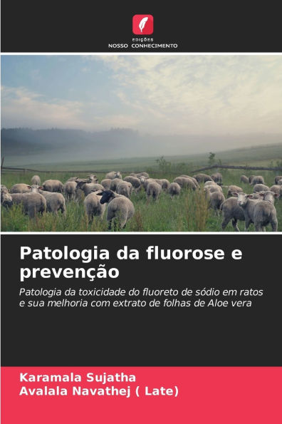 Patologia da fluorose e prevenÃ¯Â¿Â½Ã¯Â¿Â½o