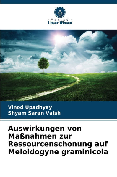 Auswirkungen von MaÃ¯Â¿Â½nahmen zur Ressourcenschonung auf Meloidogyne graminicola