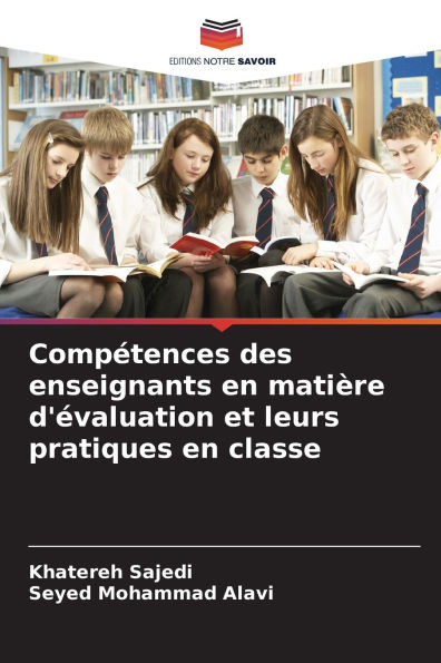 CompÃ¯Â¿Â½tences des enseignants en matiÃ¯Â¿Â½re d'Ã¯Â¿Â½valuation et leurs pratiques en classe