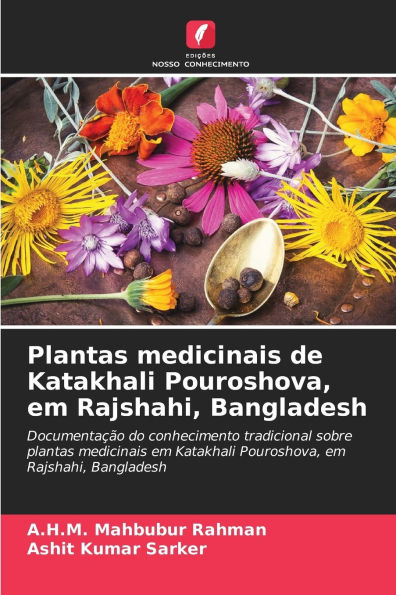 Plantas medicinais de Katakhali Pouroshova, em Rajshahi, Bangladesh