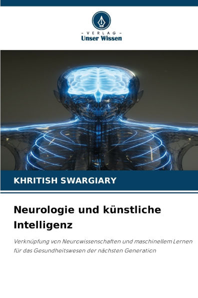 Neurologie und k�nstliche Intelligenz