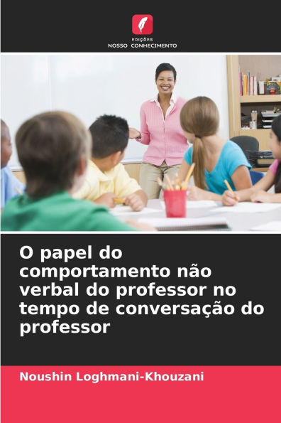 O papel do comportamento nÃ¯Â¿Â½o verbal do professor no tempo de conversaÃ¯Â¿Â½Ã¯Â¿Â½o do professor