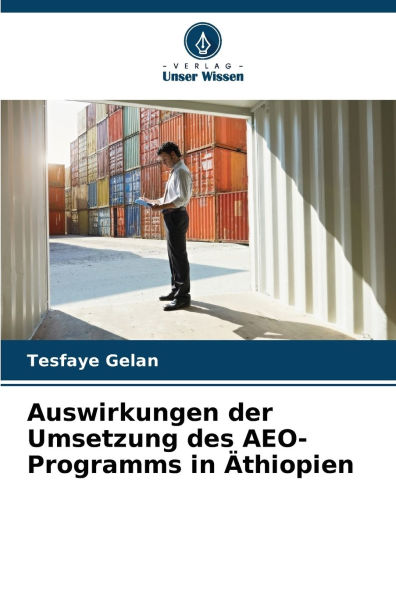 Auswirkungen der Umsetzung des AEO-Programms in �thiopien