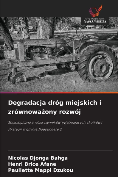 Degradacja drÃ¯Â¿Â½g miejskich i zrÃ¯Â¿Â½wnoważony rozwÃ¯Â¿Â½j