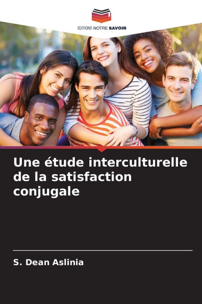 Une Ã¯Â¿Â½tude interculturelle de la satisfaction conjugale