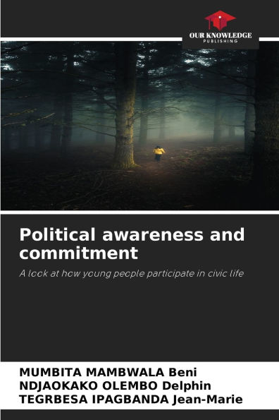 Political awareness and commitment