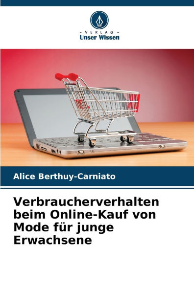 Verbraucherverhalten beim Online-Kauf von Mode fÃ¯Â¿Â½r junge Erwachsene