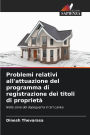 Problemi relativi all'attuazione del programma di registrazione dei titoli di proprietÃ¯Â¿Â½