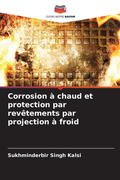 Corrosion Ã¯Â¿Â½ chaud et protection par revÃ¯Â¿Â½tements par projection Ã¯Â¿Â½ froid
