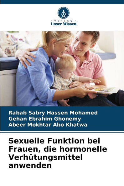 Sexuelle Funktion bei Frauen, die hormonelle VerhÃ¯Â¿Â½tungsmittel anwenden