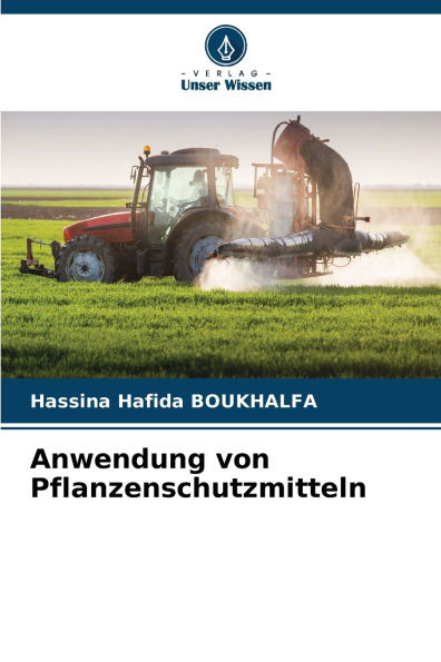 Anwendung von Pflanzenschutzmitteln