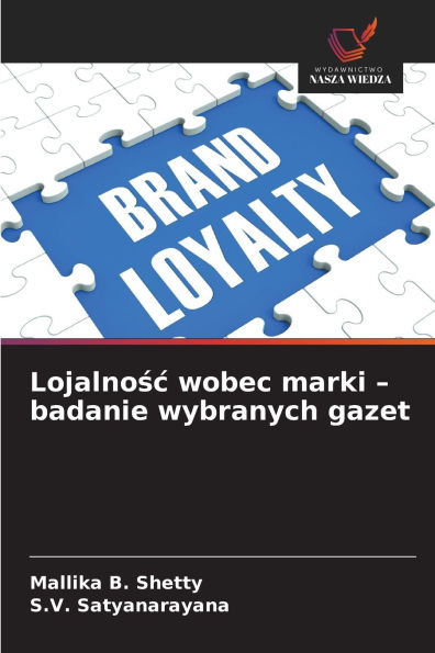 Lojalnośc wobec marki - badanie wybranych gazet