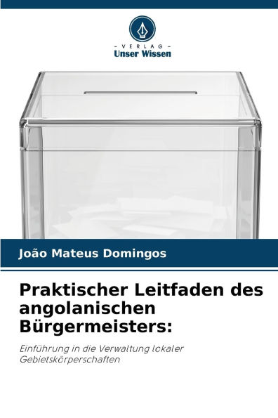 Praktischer Leitfaden des angolanischen BÃ¯Â¿Â½rgermeisters