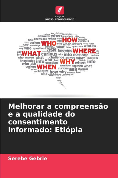 Melhorar a compreensÃ¯Â¿Â½o e a qualidade do consentimento informado: EtiÃ¯Â¿Â½pia