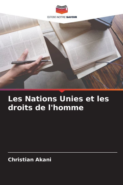 Les Nations Unies et les droits de l'homme