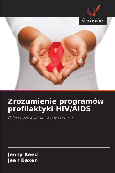 Zrozumienie programÃ¯Â¿Â½w profilaktyki HIV/AIDS