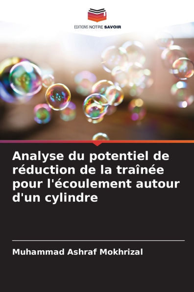 Analyse du potentiel de rÃ¯Â¿Â½duction de la traÃ¯Â¿Â½nÃ¯Â¿Â½e pour l'Ã¯Â¿Â½coulement autour d'un cylindre