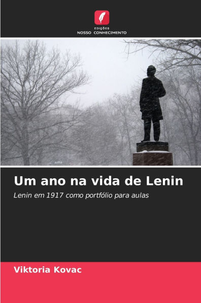 Um ano na vida de Lenin