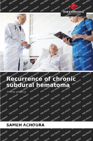 Recurrence of chronic subdural hematoma