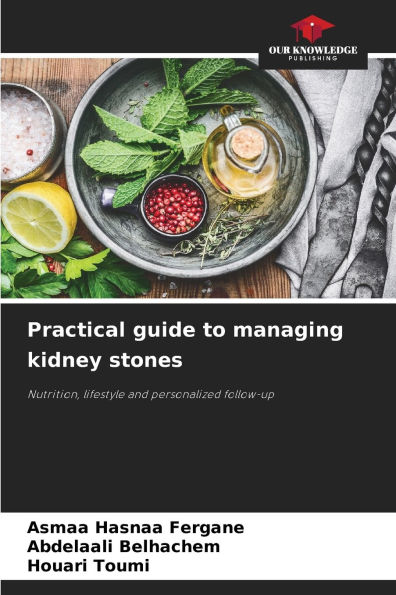 Practical guide to managing kidney stones