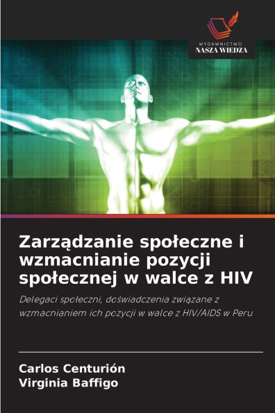 Zarządzanie spoleczne i wzmacnianie pozycji spolecznej w walce z HIV