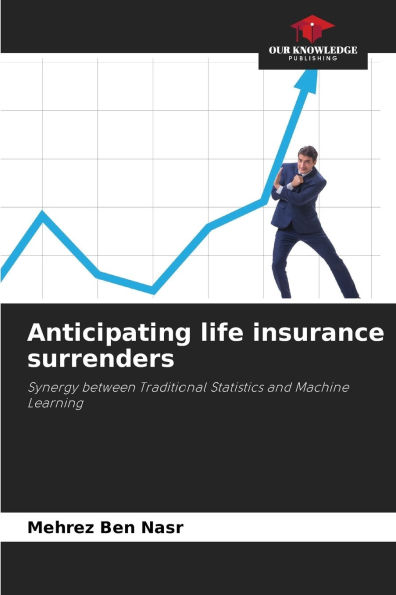 Anticipating life insurance surrenders