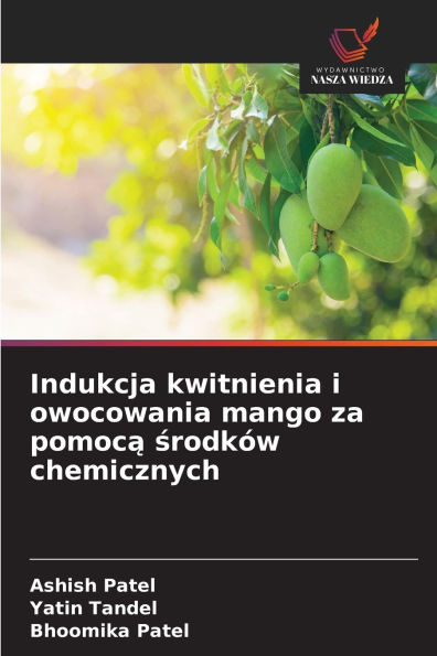 Indukcja kwitnienia i owocowania mango za pomocą środk�w chemicznych