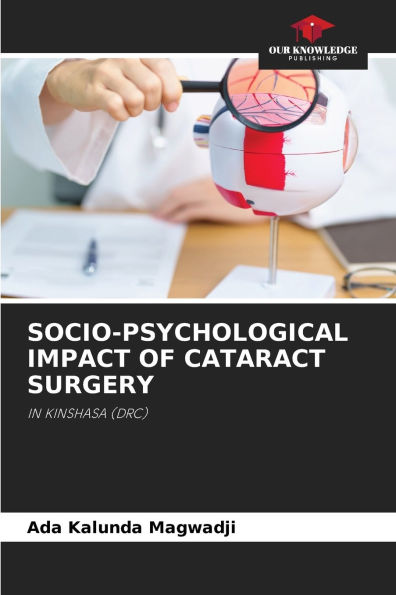 Socio-Psychological Impact of Cataract Surgery